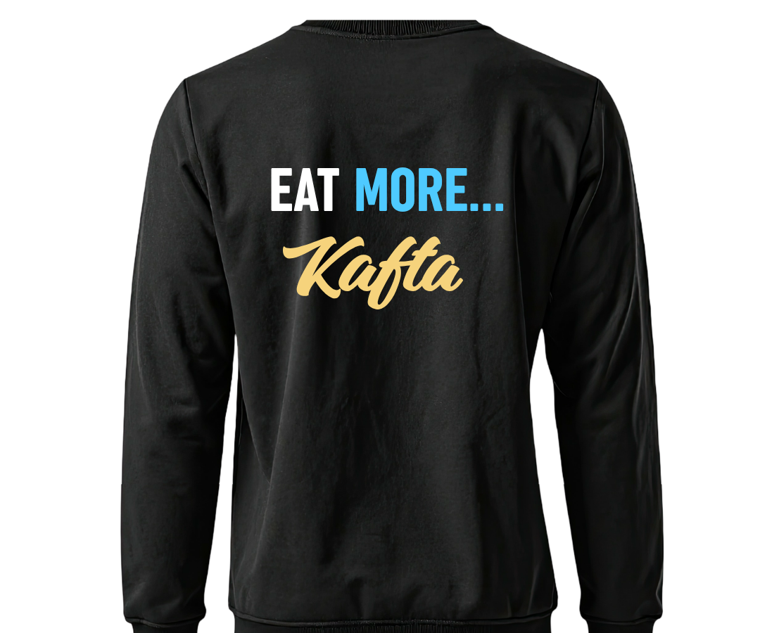 Back of the black long sleeve shirt reading EAT MORE... Kafta